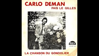 CARLO DEMAN  La chanson du gondolier El gondolero  RAPHAEL Cover 45T  1977 [upl. by Carmita89]