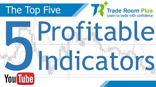 The Top 5 Technical Indicators for Profitable Trading [upl. by Sholeen]