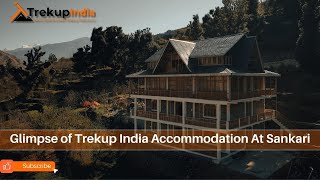 Glimpse of Trekup India Accommodation At Sankari  The Paradise for Trekkers [upl. by Ruthann]