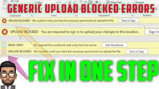 Fix Upload Blocked errors when accessing synced documents from SharePoint or OneDrive on Office Apps [upl. by Vincenty]