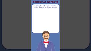 Personal Effects A Video Game Quiz 02 [upl. by Caplan]