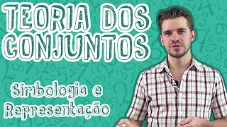 Aula Matemática  Teoria dos Conjuntos  Simbologia e Representação  STOODI [upl. by Desimone]