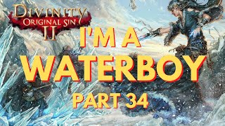 Tidalist Build  Divinity Original Sin 2 Gameplay  Part 34 [upl. by Alaecim959]