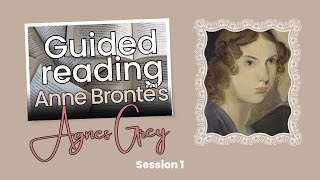 quotAgnes Greyquot Anne Brontë  Guided reading Intro  chapter 1 [upl. by Abehsile141]