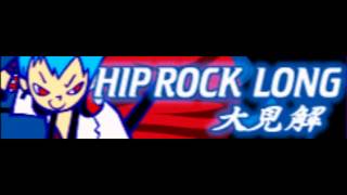 HIP ROCK 「大見解 ＬＯＮＧ」 [upl. by Nydnarb]