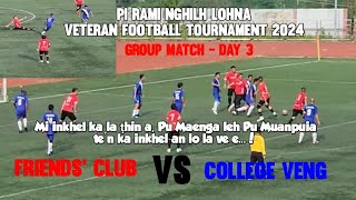 FRIENDS CLUB VS COLLEGE VENG  GROUP MATCH [upl. by Nalyd]