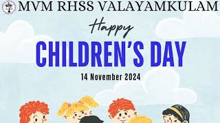 Nov 14 2024 Childrens day programmes  MVM RHSS VALAYAMKULAM [upl. by Octave]