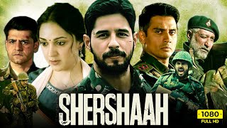 Shershaah Full Movie HD  Sidharth Malhotra Kiara Advani Shiv Panditt  1080p HD Facts amp Review [upl. by Conant958]