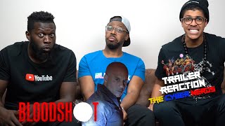 Bloodshot International Trailer 2 Reaction [upl. by Ahel]