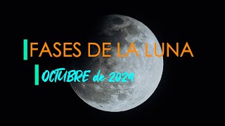 Fases de la Luna en Octubre de 2024 [upl. by Ordnael]