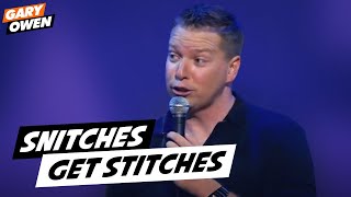 Snitches Get Stitches  Gary Owen [upl. by Wanids891]