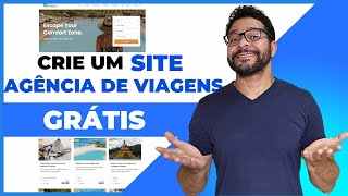 Como Fazer um SITE GRÁTIS DE AGÊNCIA DE VIAGENS e TURISMO  Tutorial Completo [upl. by Cirred]