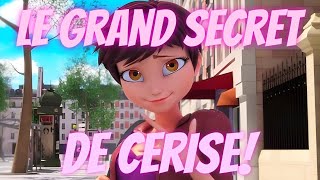 MIRACULOUS SAISON 6 LE GRAND SECRET DE CERISE [upl. by Luas202]