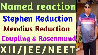 Named reaction Stephen reactionMendius reaction Coupling amp Rosenmund ReactionClass 12 [upl. by Madai790]