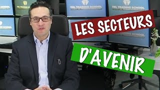 Quels sont les secteurs qui vont exploser à lavenir [upl. by Sylvester660]