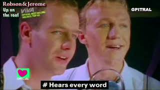 Robson amp Jerome Up on the roof lyrics [upl. by Ilise]