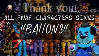 All FNaF 14 Characters sing quotBALLOONSquot MandoPony [upl. by Anaeel]