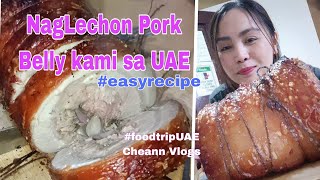 Cooking Lechon Pork Belly in UAE Cheann Vlogs 🇦🇪🇵🇭 [upl. by Lamonica]