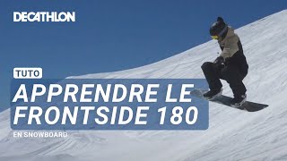 TUTO  Comment faire un Frontside 180 en Snowboard  🏂  Decathlon [upl. by Dualc]