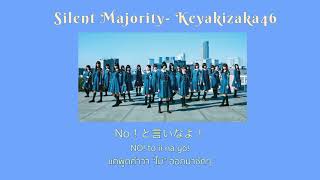 Silent Majority  Keyakizaka46 Thai Sub [upl. by Jaworski764]