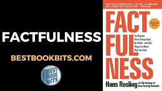 Factfulness  Hans Rosling  Book Summary [upl. by Affay]