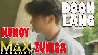 Nonoy Zuñiga  Doon Lang Karaoke Version [upl. by Jallier]