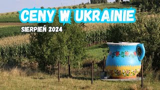 CENY W UKRAINIE  sierpień 2024 [upl. by Crompton]