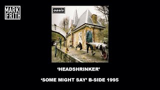 Headshrinker  Oasis Cover  Mark Frith [upl. by Elvin]