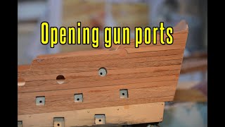 San Felipe  part 17 Opening Gun Ports [upl. by Adli]