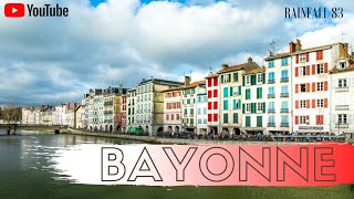 BAYONNE  Balade dans le centre ville de Bayonne Pays Basque [upl. by Allisirp]