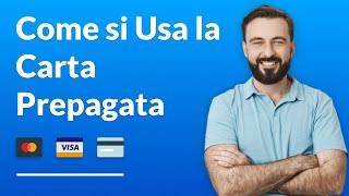 Come si Usa la Carta Prepagata [upl. by Trevorr841]