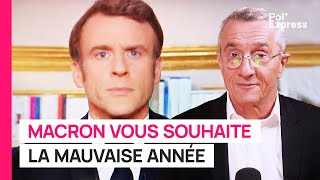 Macron vous souhaite la mauvaise année [upl. by Bendick]