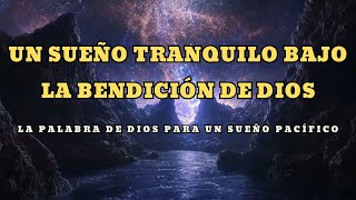 Dios bendiga tu sueño escucha y siente la palabra de Dios [upl. by Remle805]