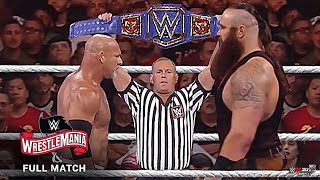 FULL MATCH  Goldberg vs Braun Strowman  Universal Title Match  Wrestlemania 36 [upl. by Yltnerb]