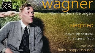 KNAPPERTSBUSCH The 1956 Wagner Ring 3 Siegfried Bayreuth 1956  Pristine PACO212 [upl. by Llehcram]