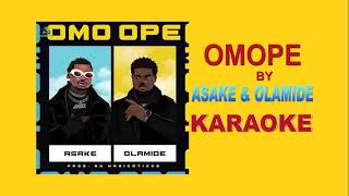 omope by asake and Olamide Karaoke karaokeelites [upl. by Augustine]