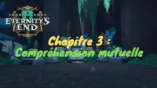 Troisième chapitre de la campagne de Zereth Mortis Compréhension mutuelle Shadowland PTR 92 [upl. by Ecirted]