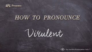 How to Pronounce Virulent Real Life Examples [upl. by Pillow]