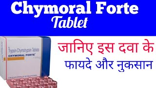 Chymoral Forte Tablet Uses Benefits amp Side Effects in Hindi [upl. by Ailb]