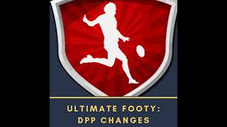 UltimateFooty Round 3 DPP Changes [upl. by Fotina]