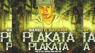 Wambo El MafiaBoy – Plakata Plakata Original [upl. by Ennairrek75]