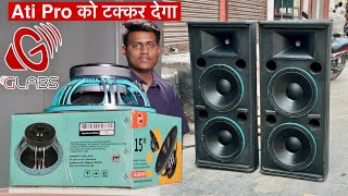 अब Ati Pro को टक्कर देगा ये GLabs का Dj Speaker1000w 15inch Speaker [upl. by Onaled162]