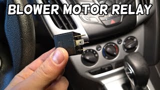 HEATER BLOWER MOTOR RELAY LOCATION AND REPLACEMENT FORD FOCUS MK3 20122018 [upl. by Yhpos]