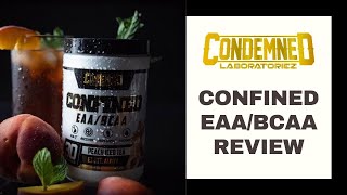 Condemned Labz quotConfinedquot EAABCAA Formula Reviewed  Peach Iced Tea 🍑🍑 🍹 🍑🍑 SupplementReview [upl. by Deeanne224]