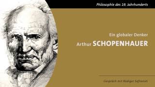 Ein globaler Denker  Arthur Schopenhauer [upl. by Kcirdneh]