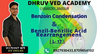 Benzoin condensation  Benzil Benzilic Acid Rearrangement Name Reaction L17  IITJAM  NET  GATE [upl. by Bidget]