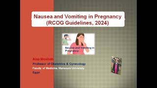 Nausea and Vomiting in Pregnancy RCOG Guidelines 2024 [upl. by Ycrep]