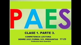 CLASE 1 TEXTO 3 PRUEBA DEMRE 2023 PAES COMPETENCIA LECTORA LENGUAJE [upl. by Oderfliw]