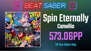 One Saber is so OP on BeatLeader  BS  Camellia  Spin Eternally  SS 9456 [upl. by Kerk]