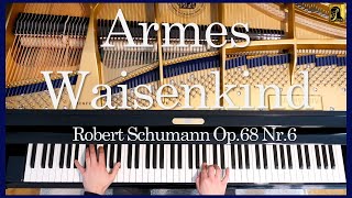 Armes Waisenkind Schumann Op68 Nr6 CBechstein A228 [upl. by Estis]